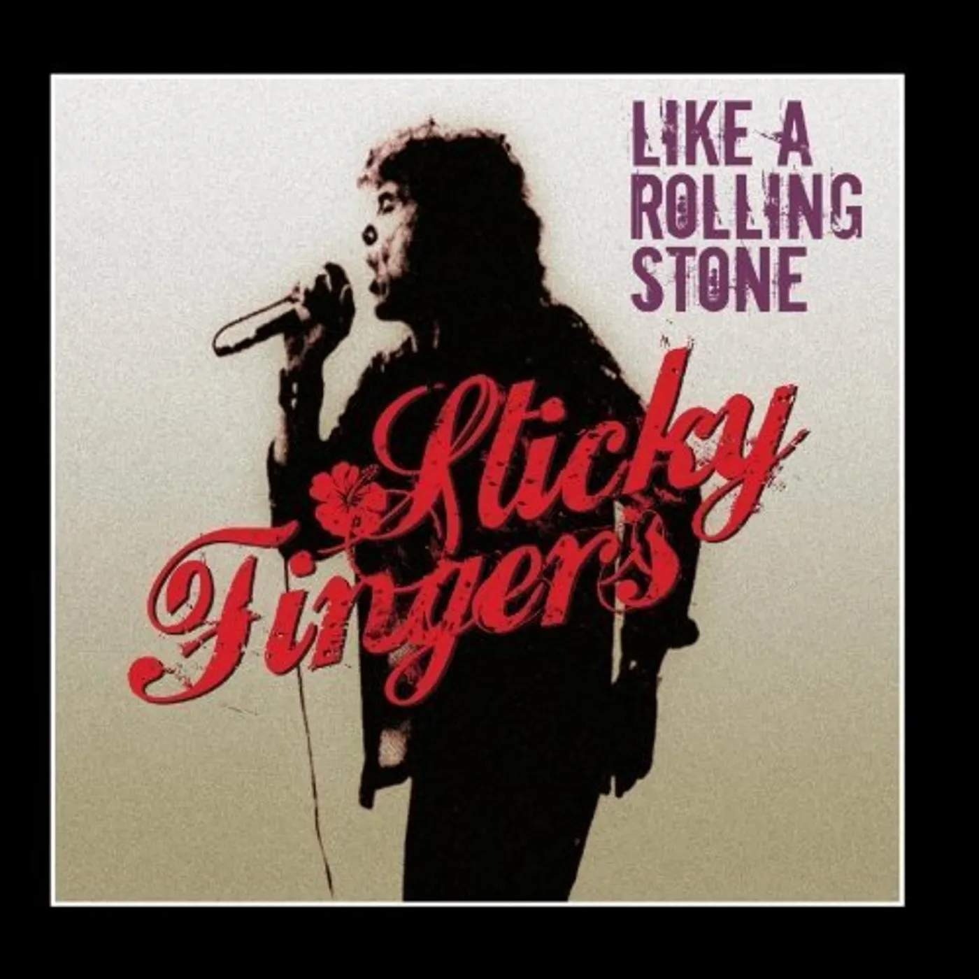 Sticky Fingers LIKE A ROLLING STONE CD