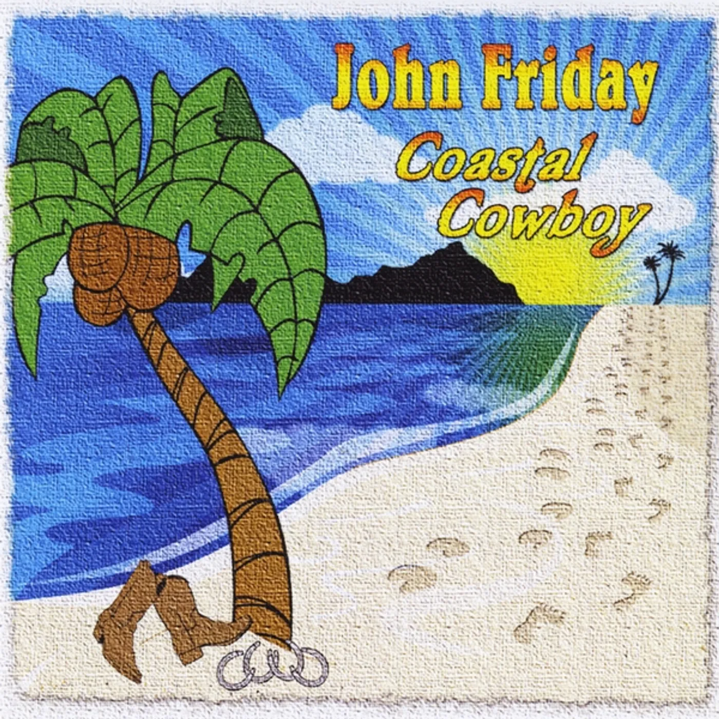John Friday COASTAL COWBOY CD
