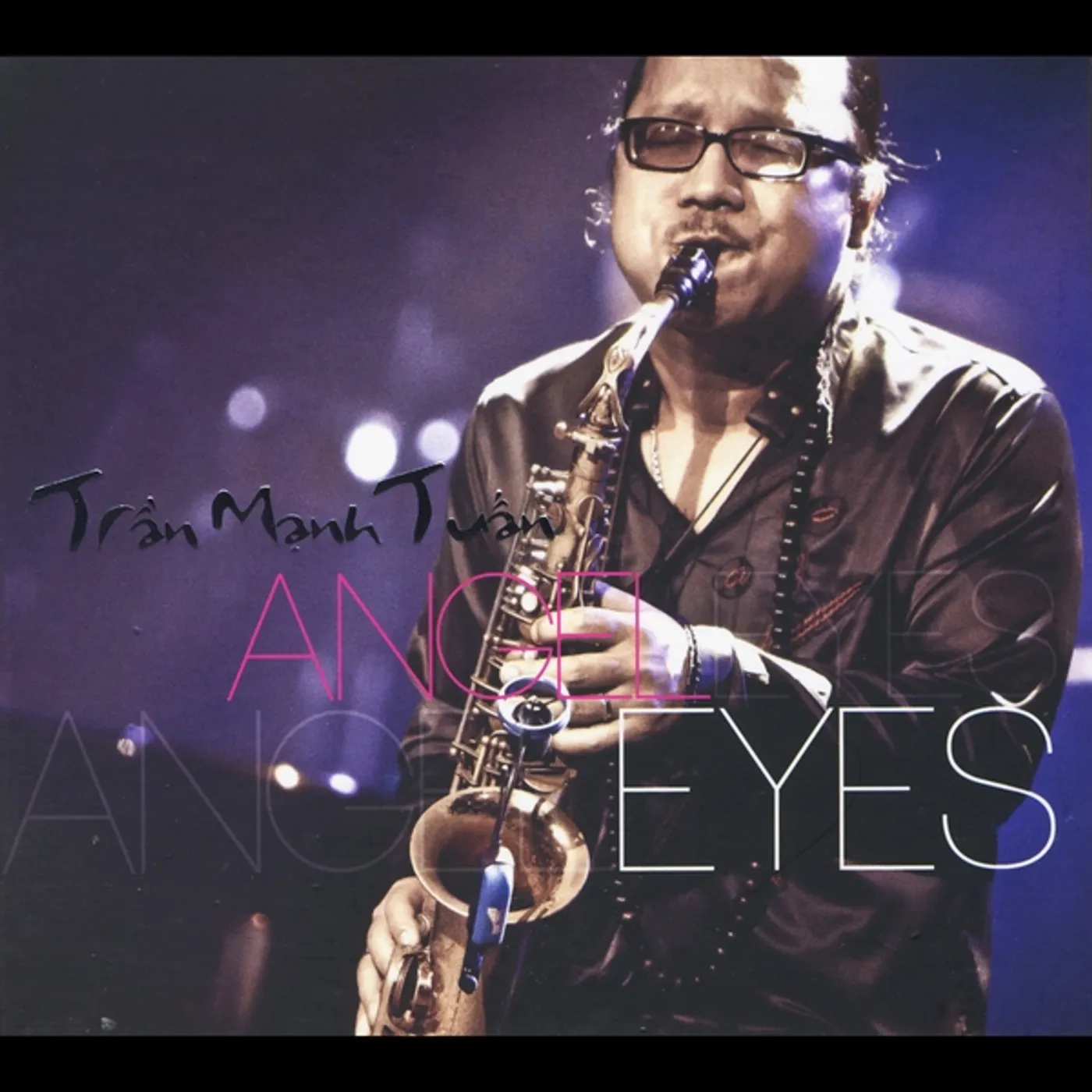Trần Mạnh Tuấn ANGEL EYES CD