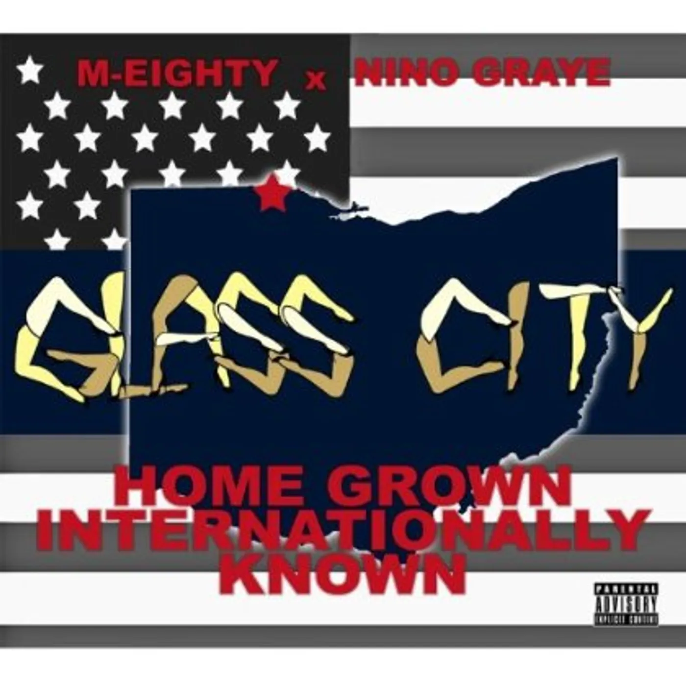 Glass City HOME GROWN INTERNATIONALLY KNOWN CD