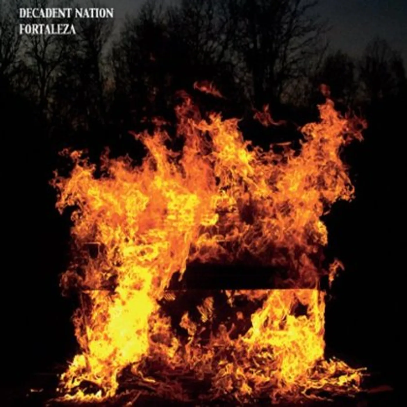 Decadent Nation FORTALEZA CD