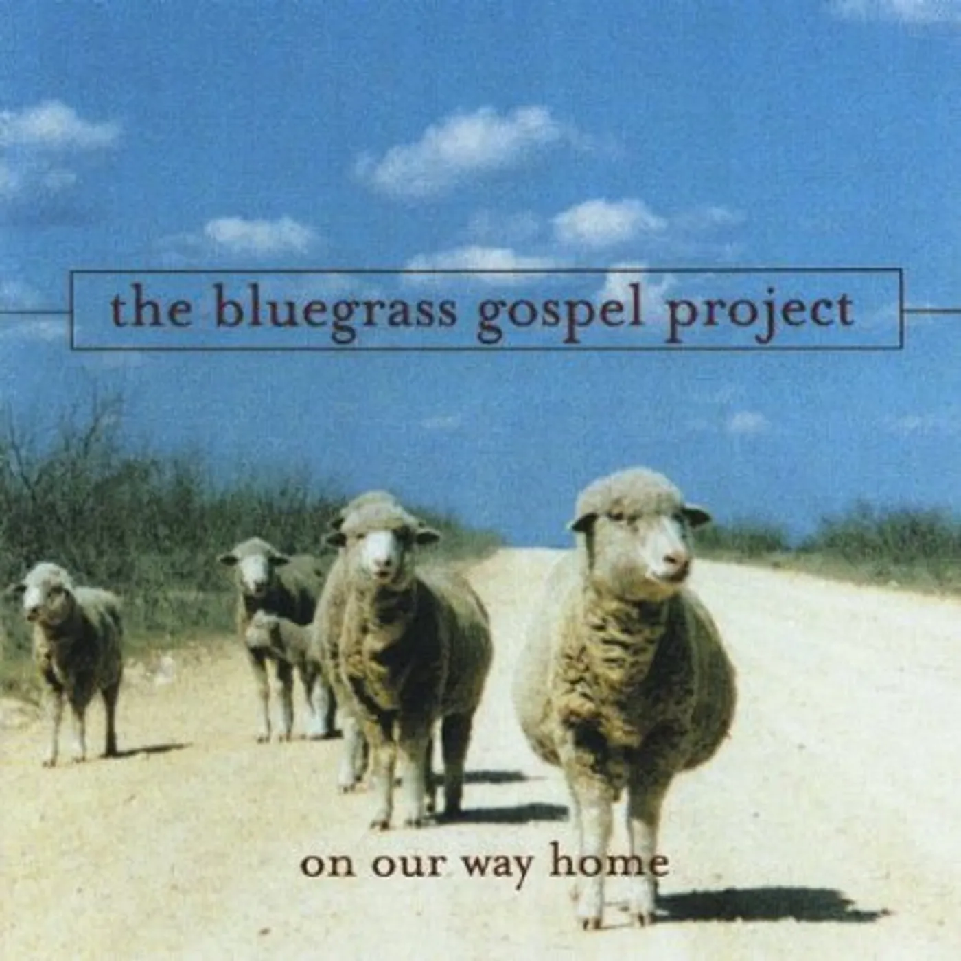 Bluegrass Gospel Project ON OUR WAY HOME CD