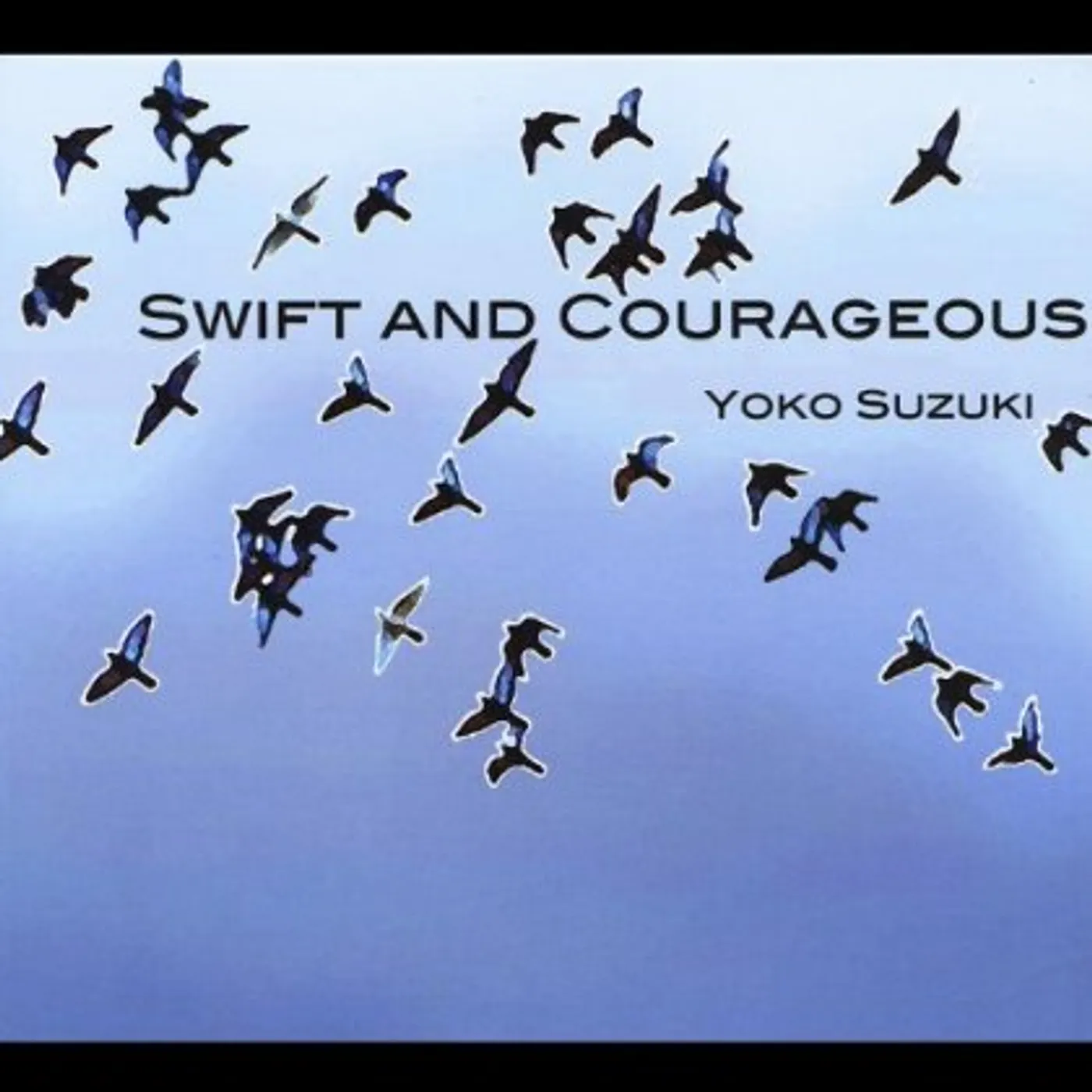 Yoko Suzuki SWIFT & COURAGEOUS CD