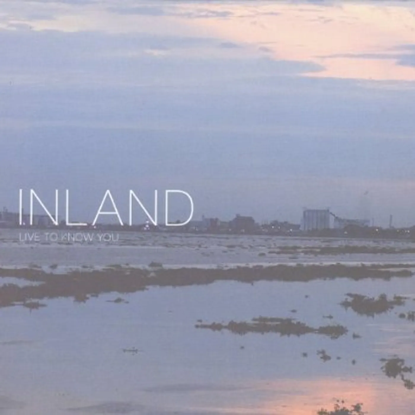 Inland LIVE TO KNOW YOU CD
