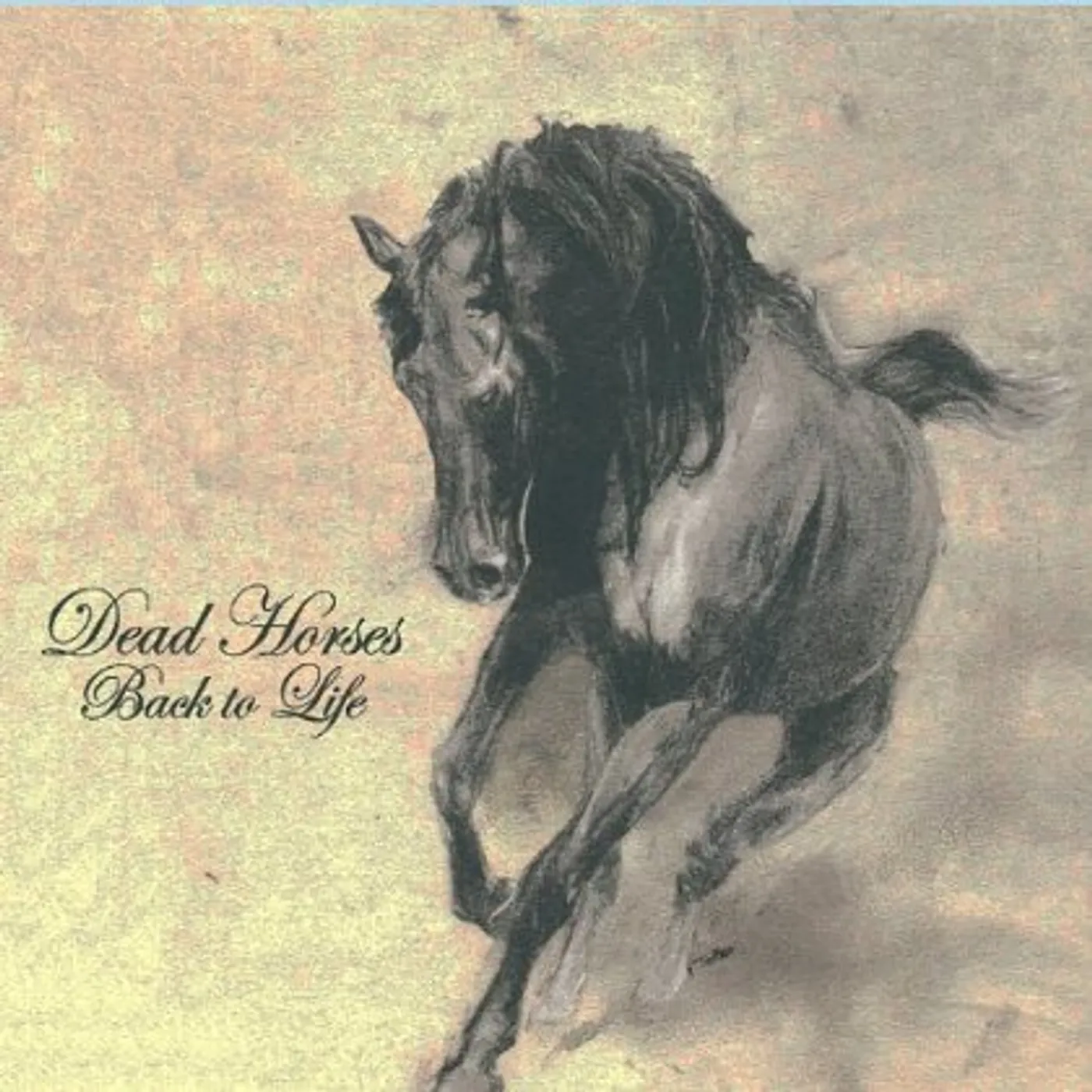 Dead Horses BACK TO LIFE CD