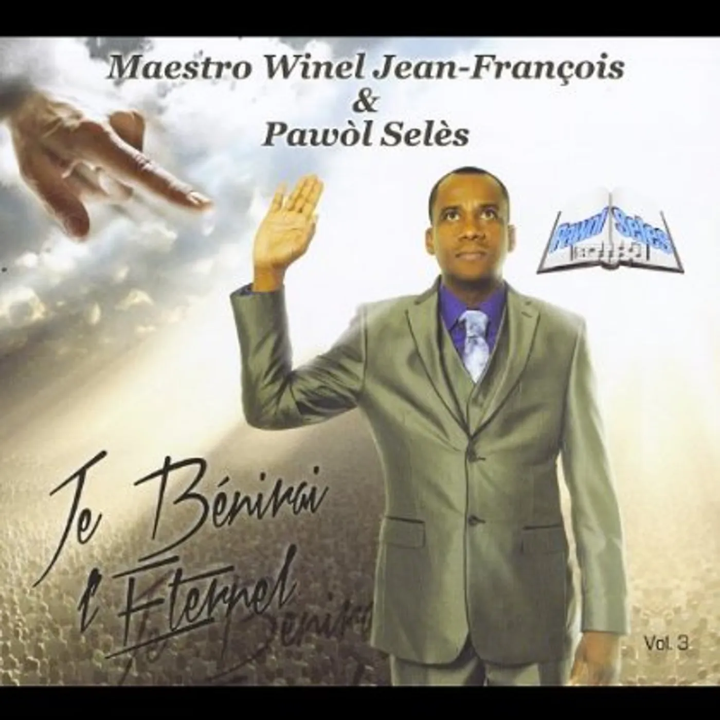 Pawol Seles JE BANIRAI L'ATERNEL CD