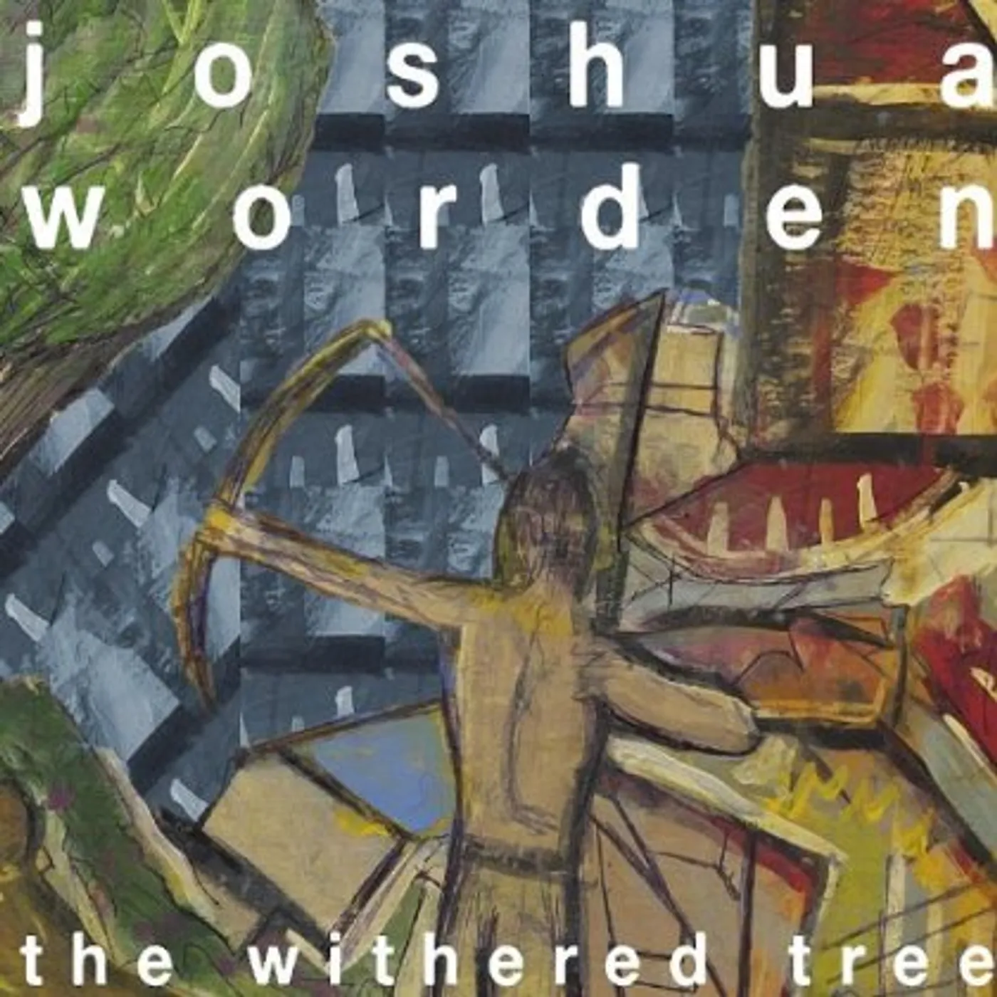 Joshua Worden WITHERED TREE CD