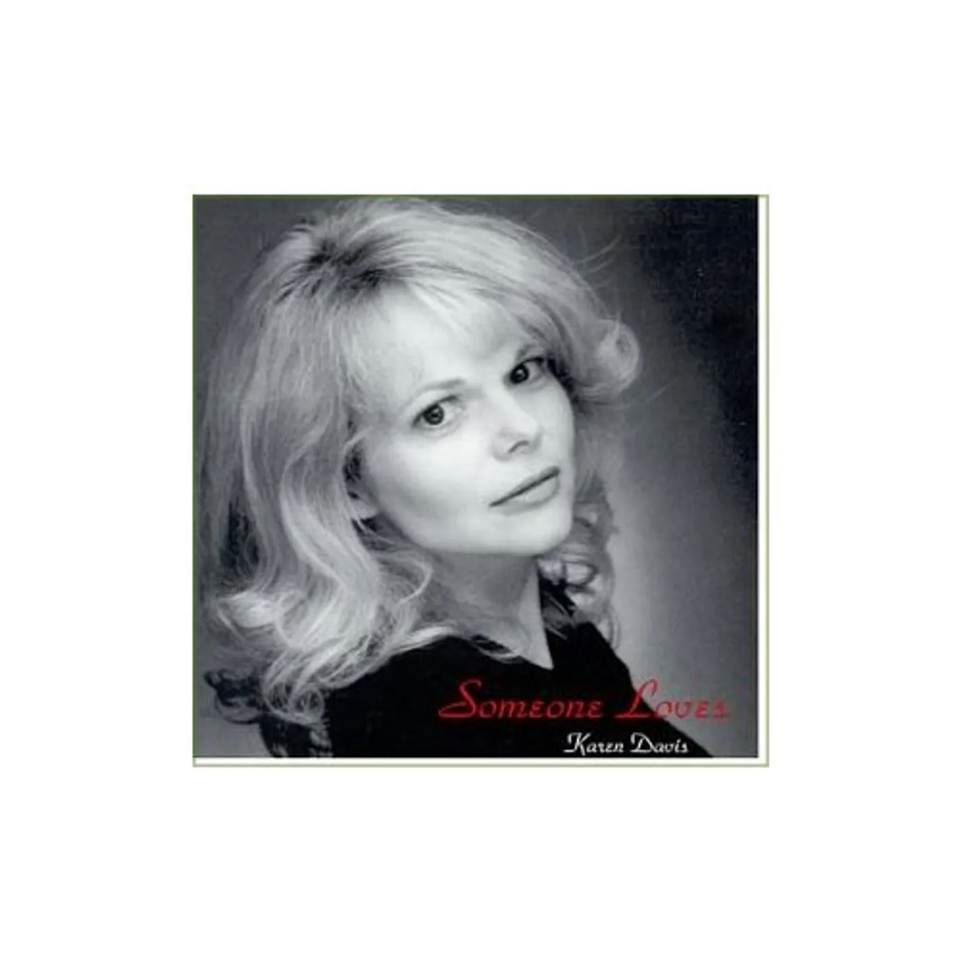 Karen Davis SOMEONE LOVES CD