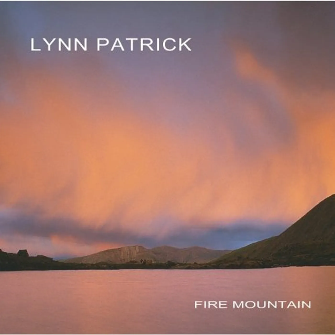 Lynn Patrick FIRE MOUNTAIN CD