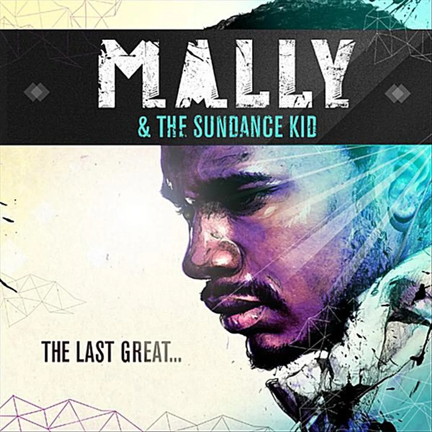 Mally & The Sundance Kid LAST GREAT CD