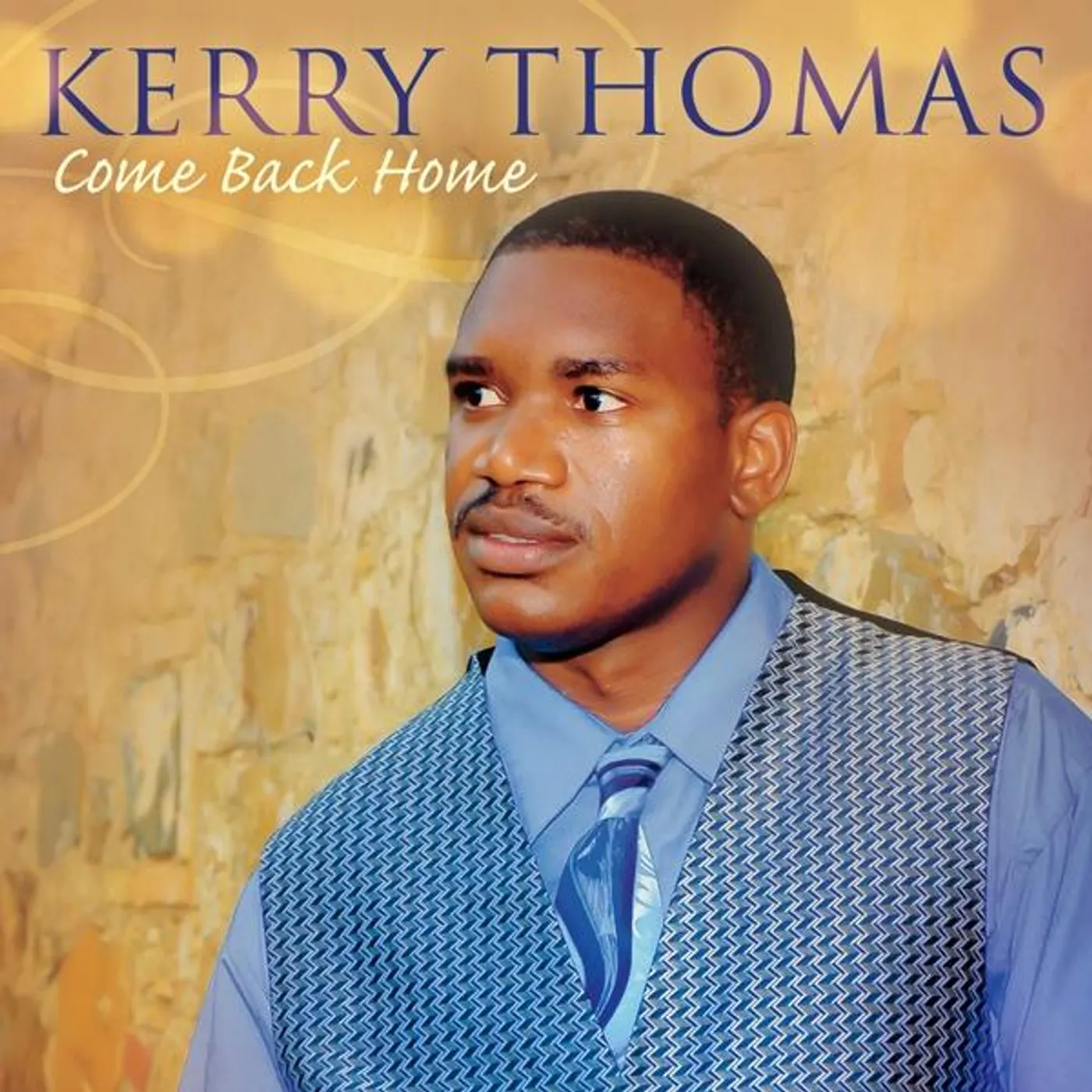 Kerry Thomas COME BACK HOME CD