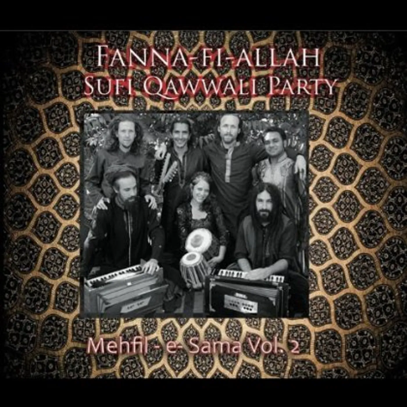 Fanna-Fi-Allah Sufi Qawwali MEHFIL-E-SAMA 2 CD