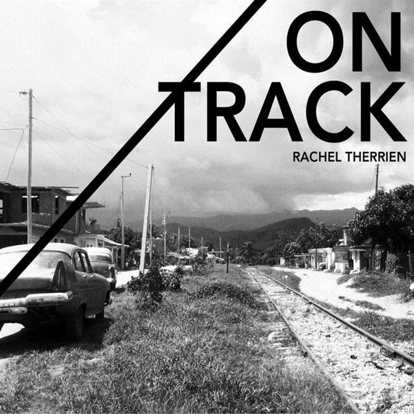 Rachel Therrien ON TRACK CD