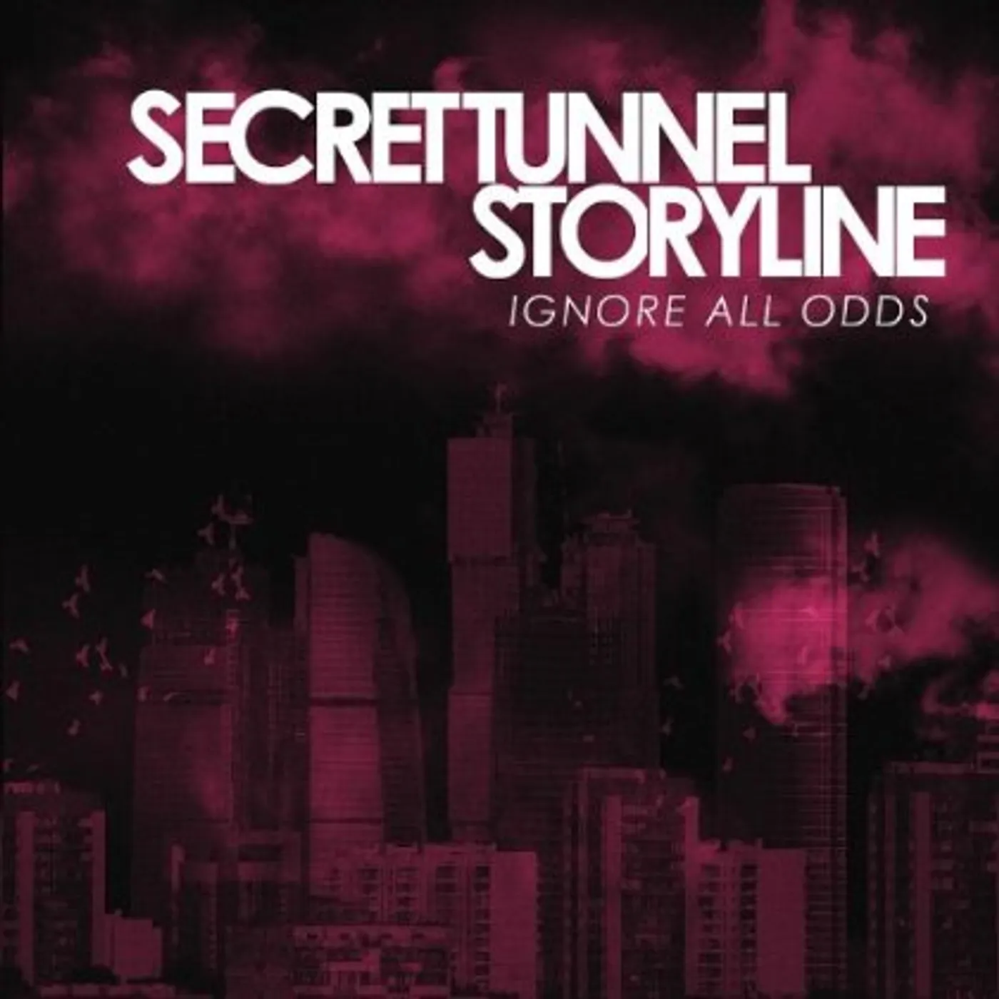 Secret Tunnel Storyline IGNORE ALL ODDS CD