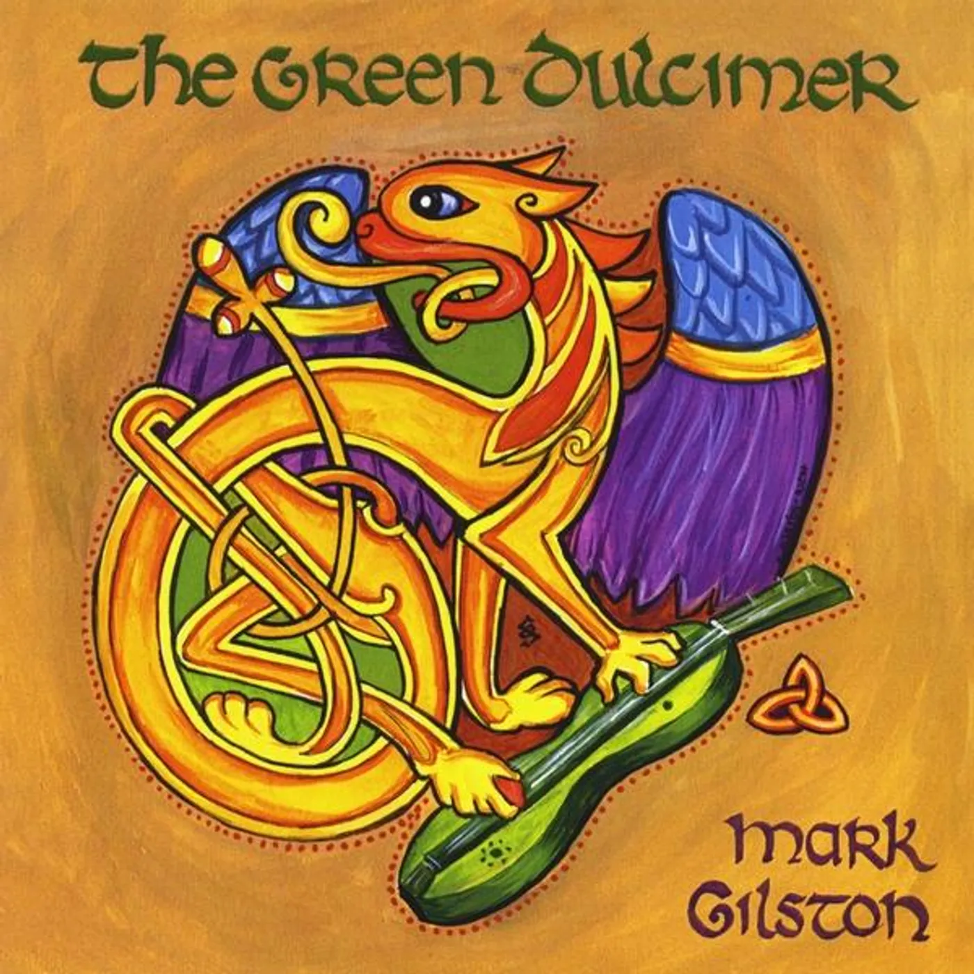 Mark Gilston GREEN DULCIMER CD