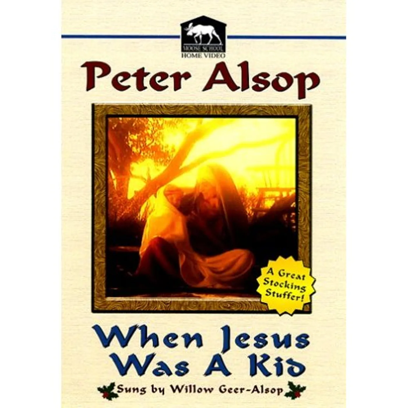 Peter Alsop WHEN JESUS WAS A KID DVD