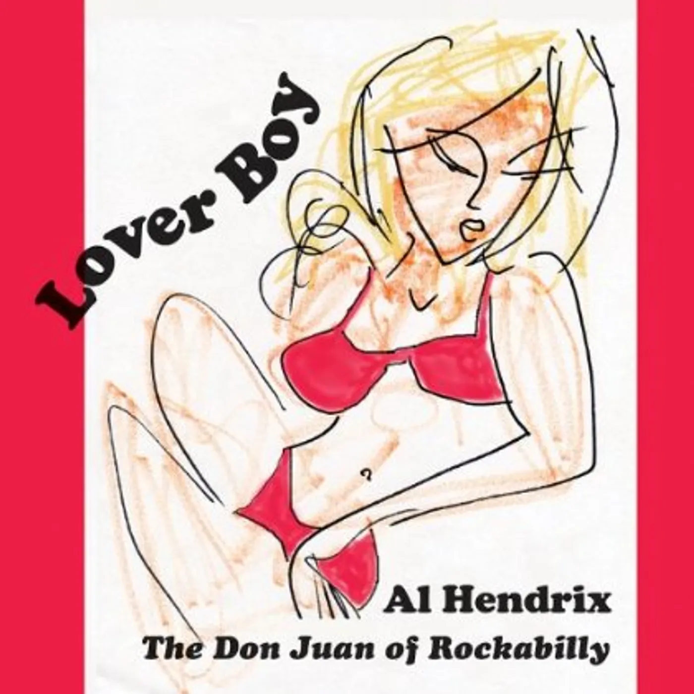 Al Hendrix LOVER BOY CD