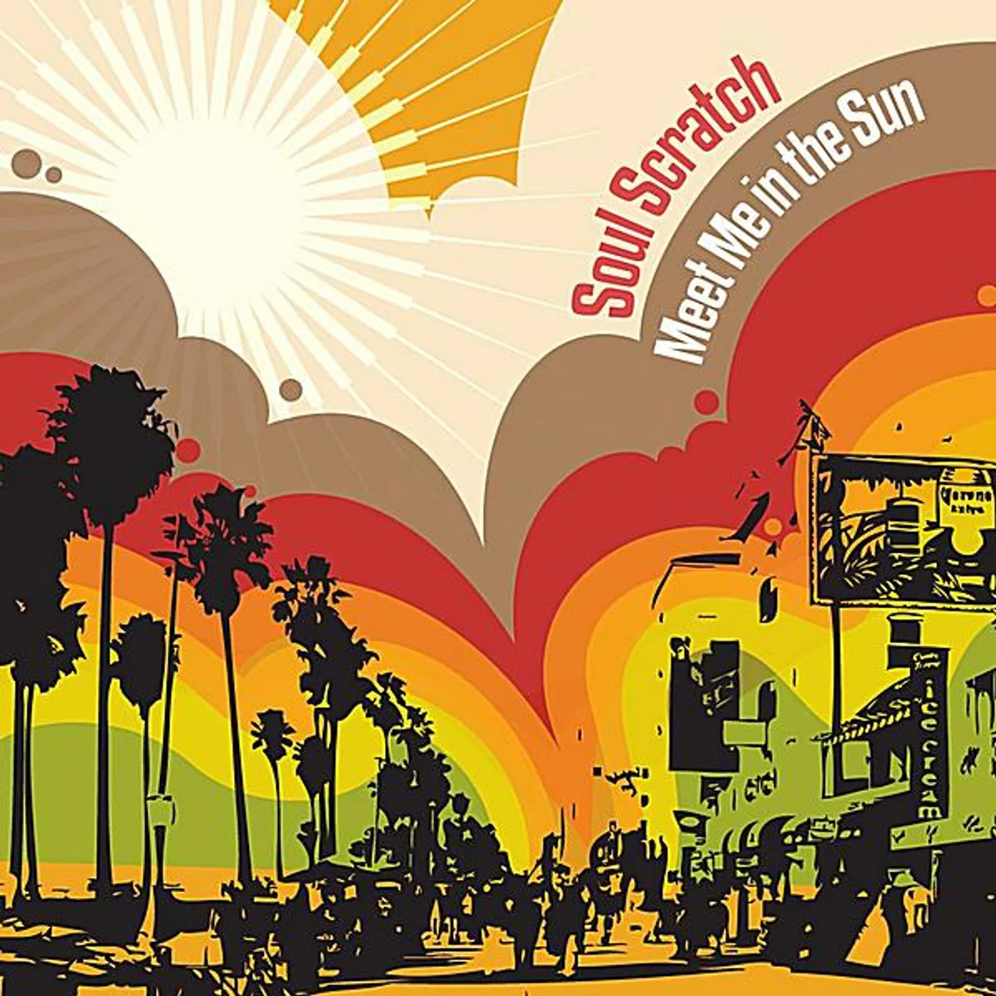 Soul Scratch MEET ME IN THE SUN CD