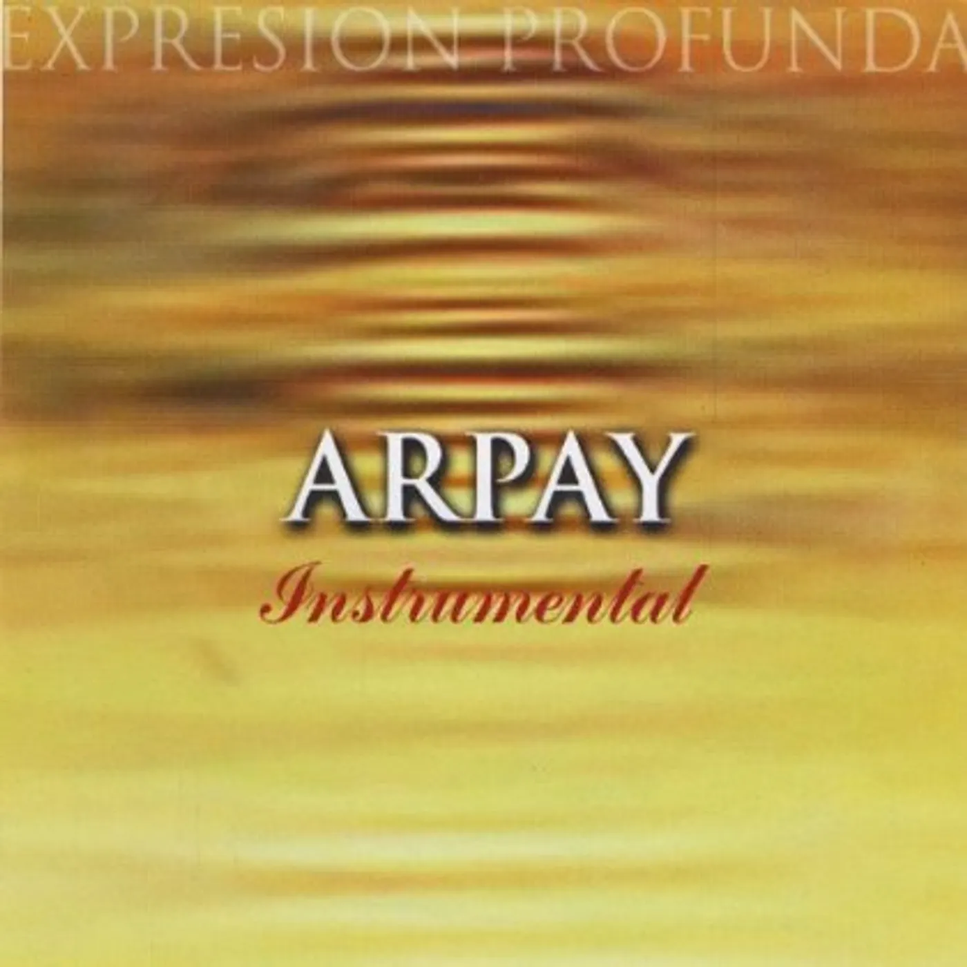 Arpay EXPRESION PROFUNDO CD