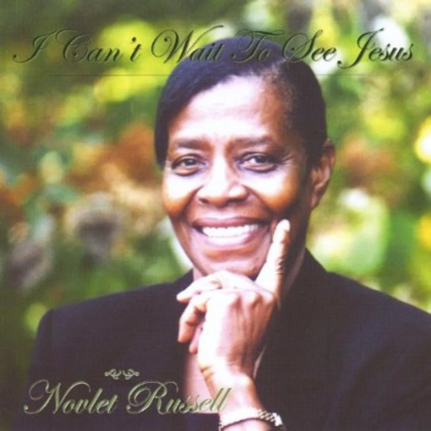 Novlet Russell I CANT WAIT TO SEE JESUS CD