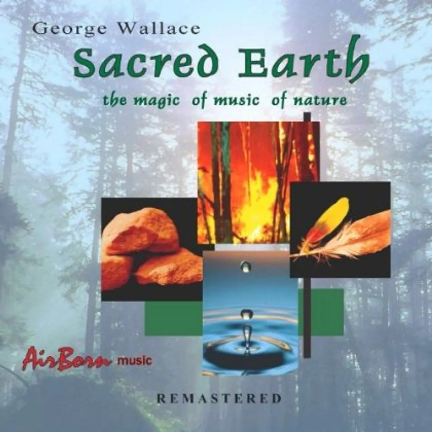 George Wallace SACRED EARTH (REMASTERED) CD
