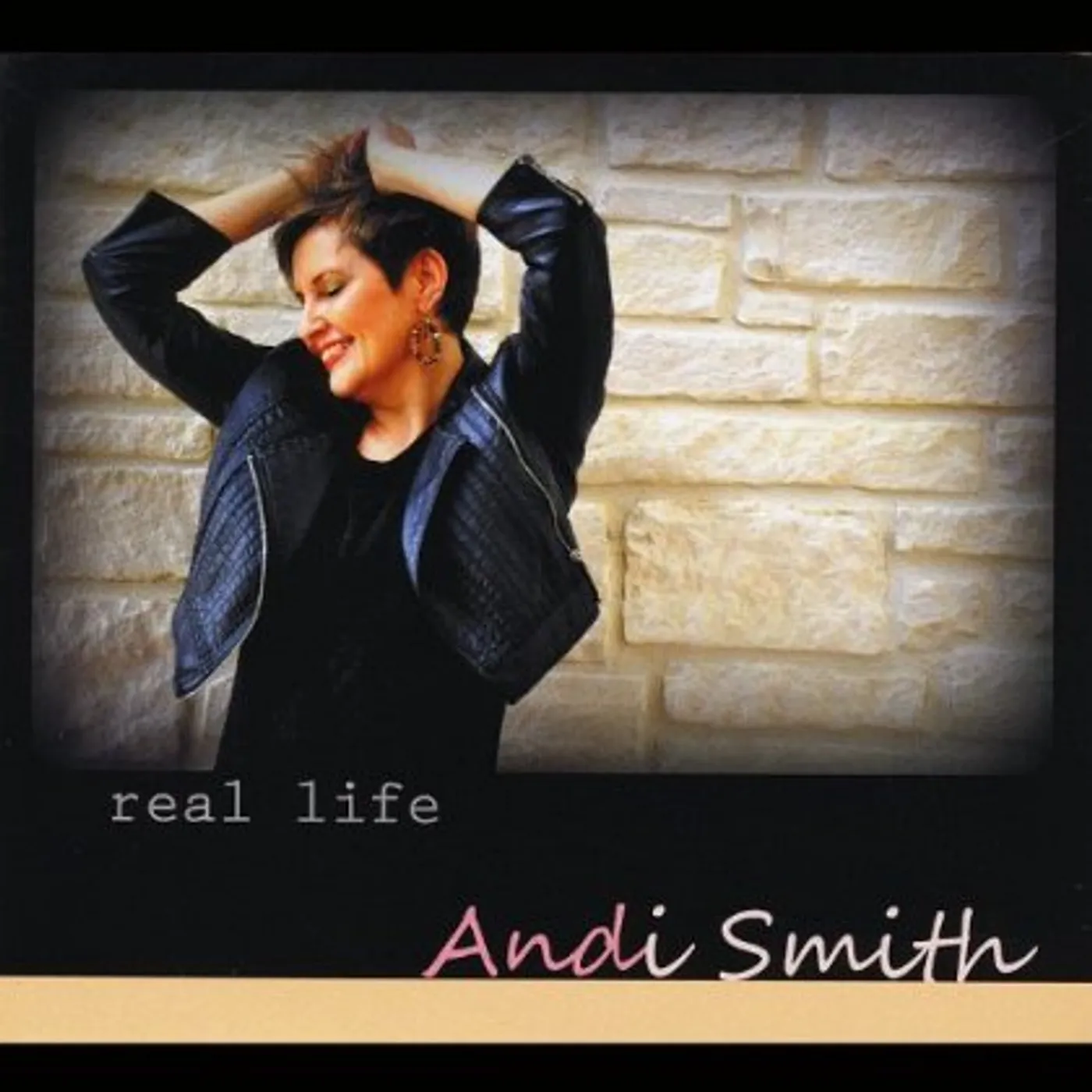 Andi Smith REAL LIFE CD
