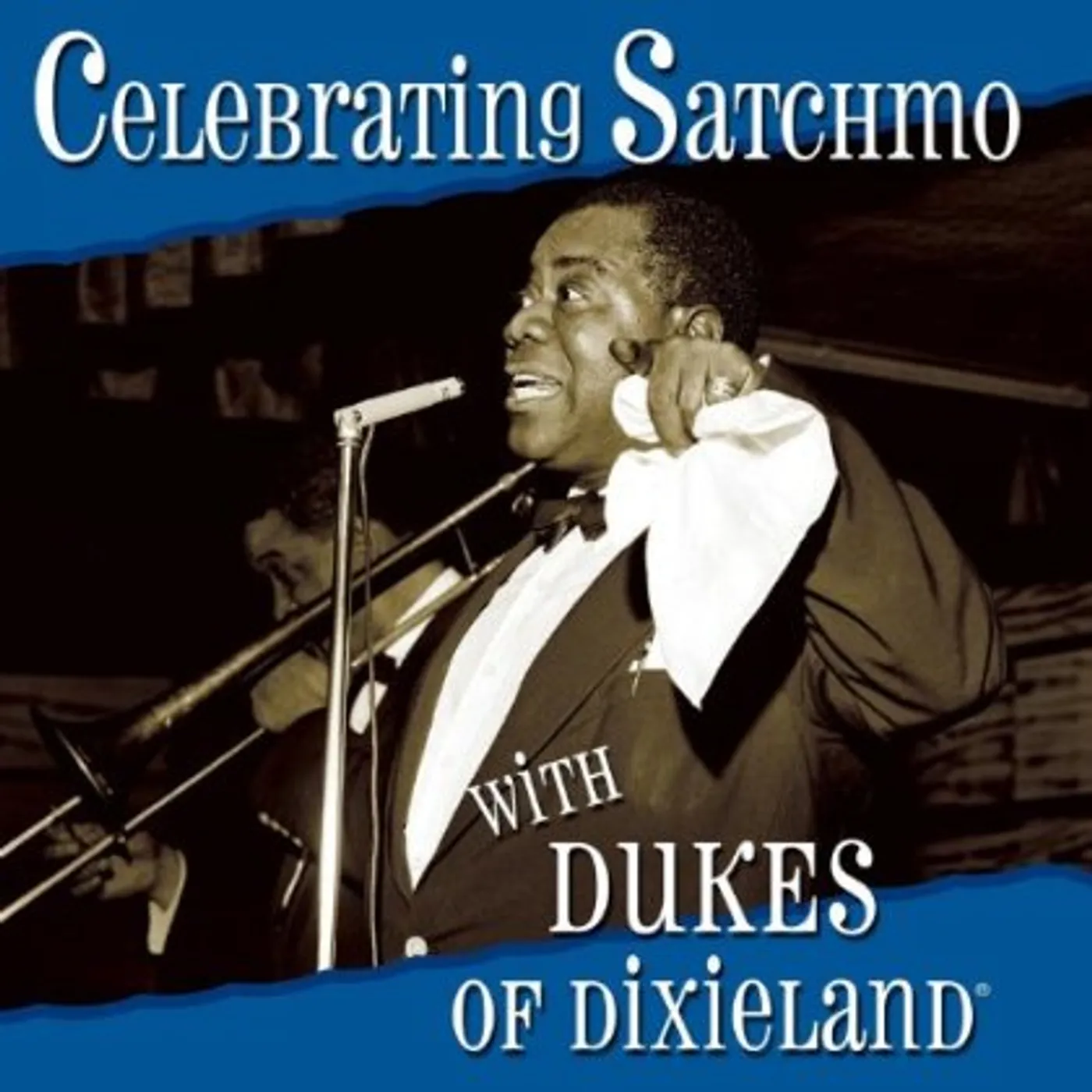 The Dukes Of Dixieland CELEBRATING SATCHMO CD