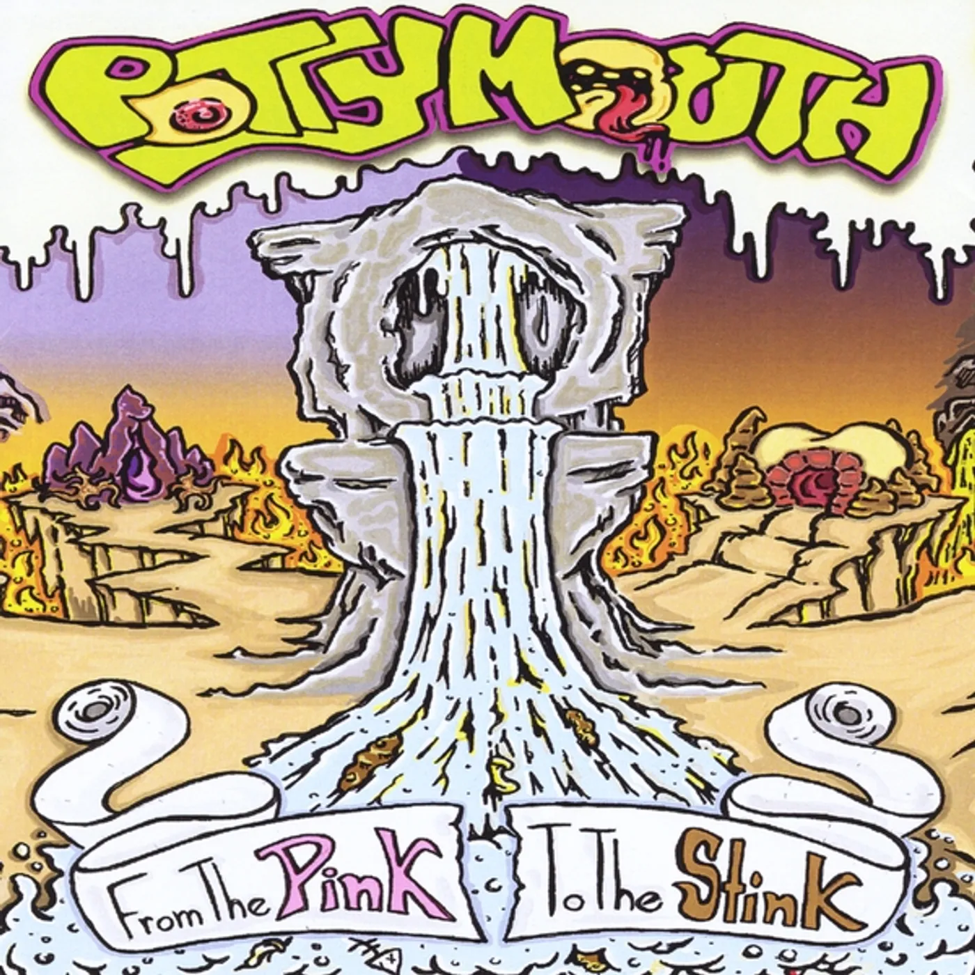 Pottymouth FROM THE PINK TO THE STINK CD