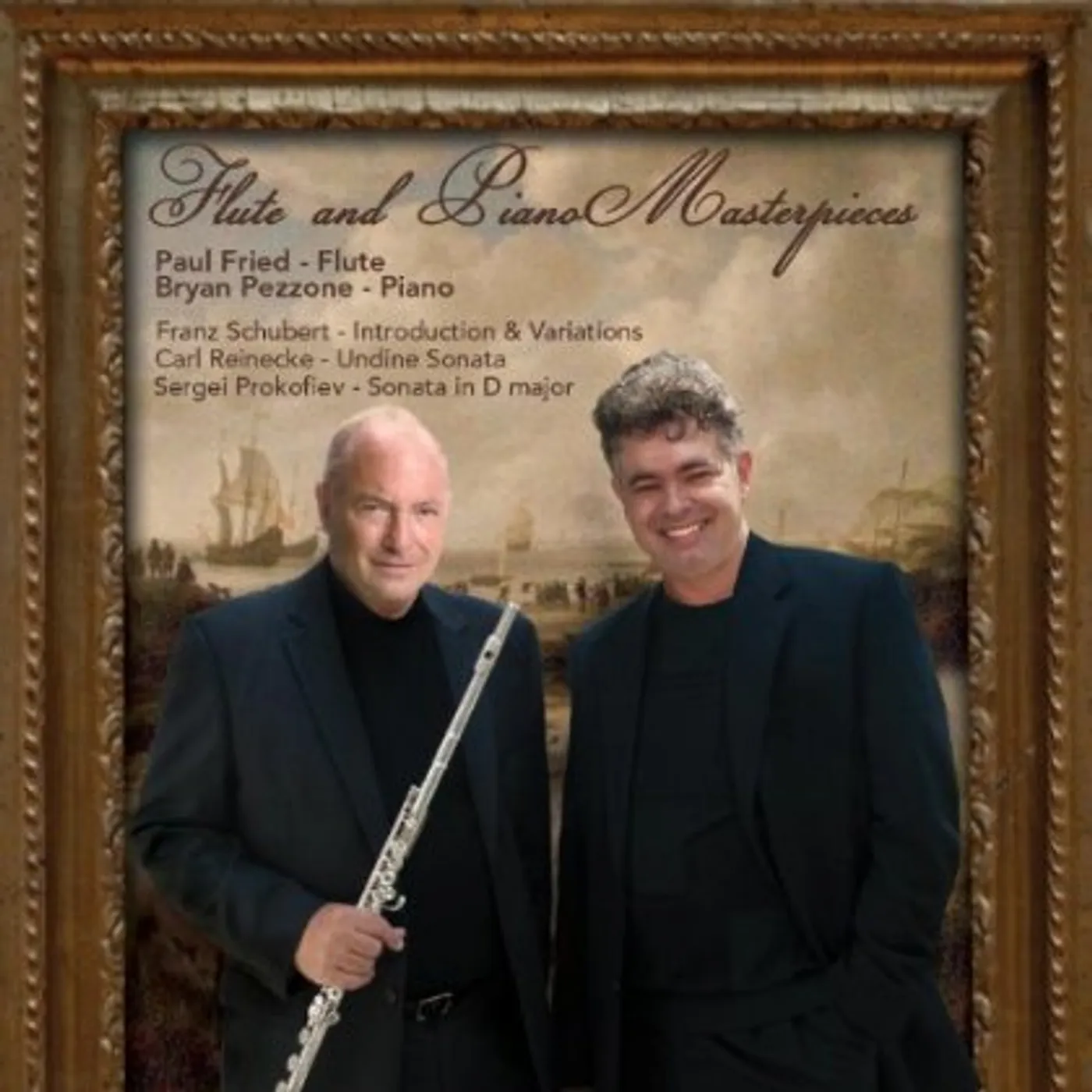 Paul Fried FLUTE & PIANO MASTERPIECES: F. SCHUBERT-S. PROKOFI CD