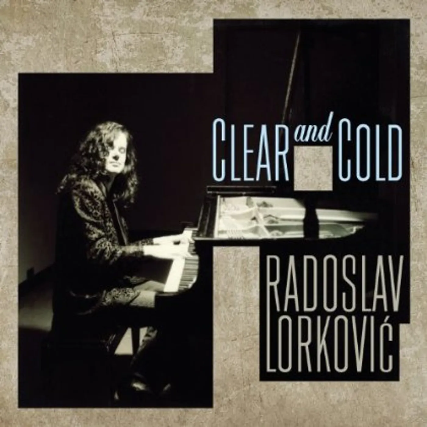 Radoslav Lorkovic CLEAR & COLD CD