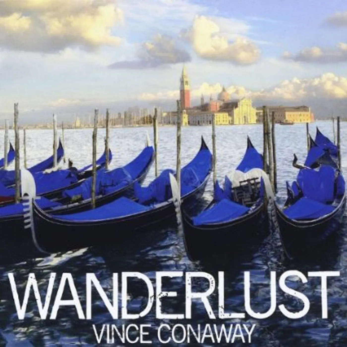 Vince Conaway WANDERLUST CD