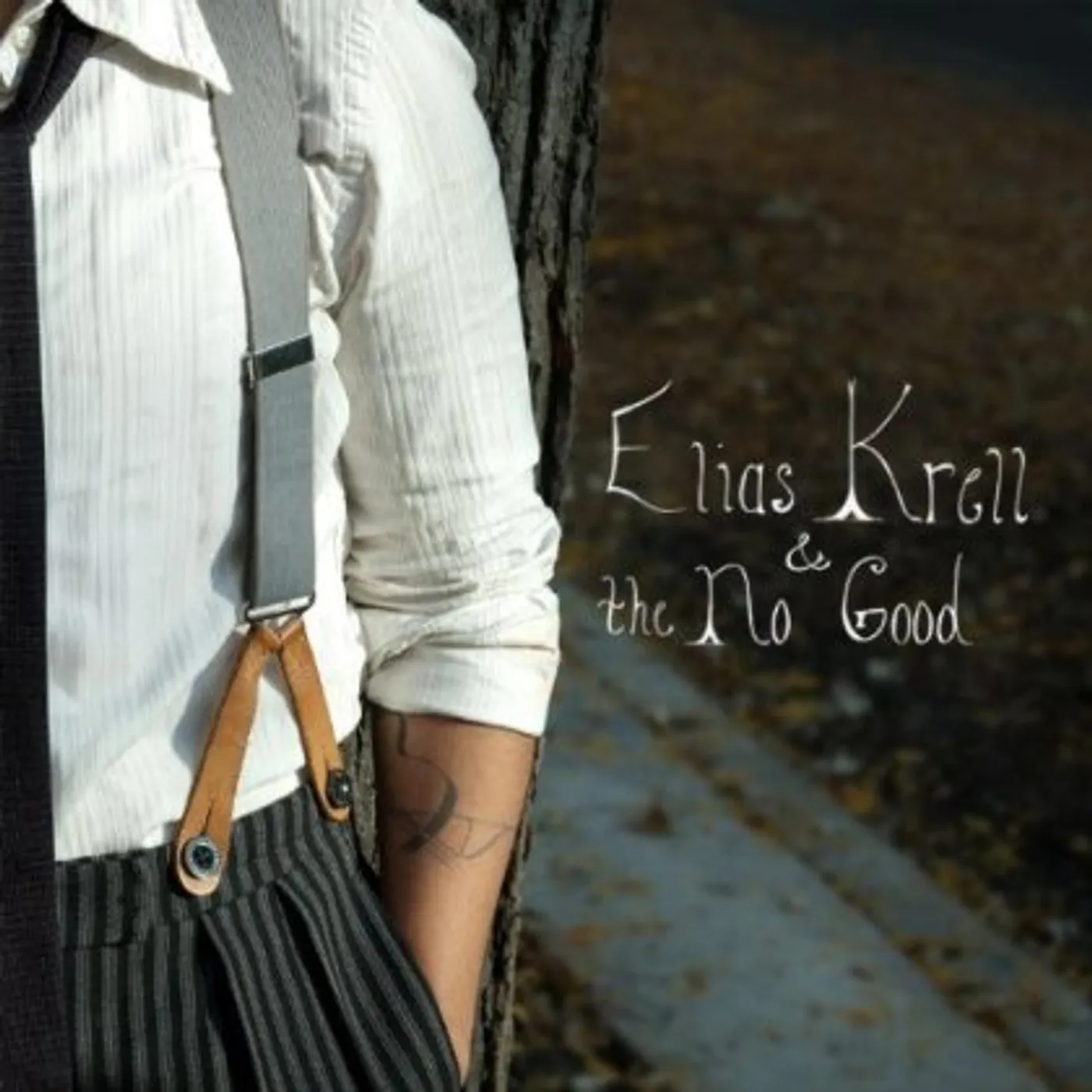 ELIAS KRELL & THE NO GOOD CD
