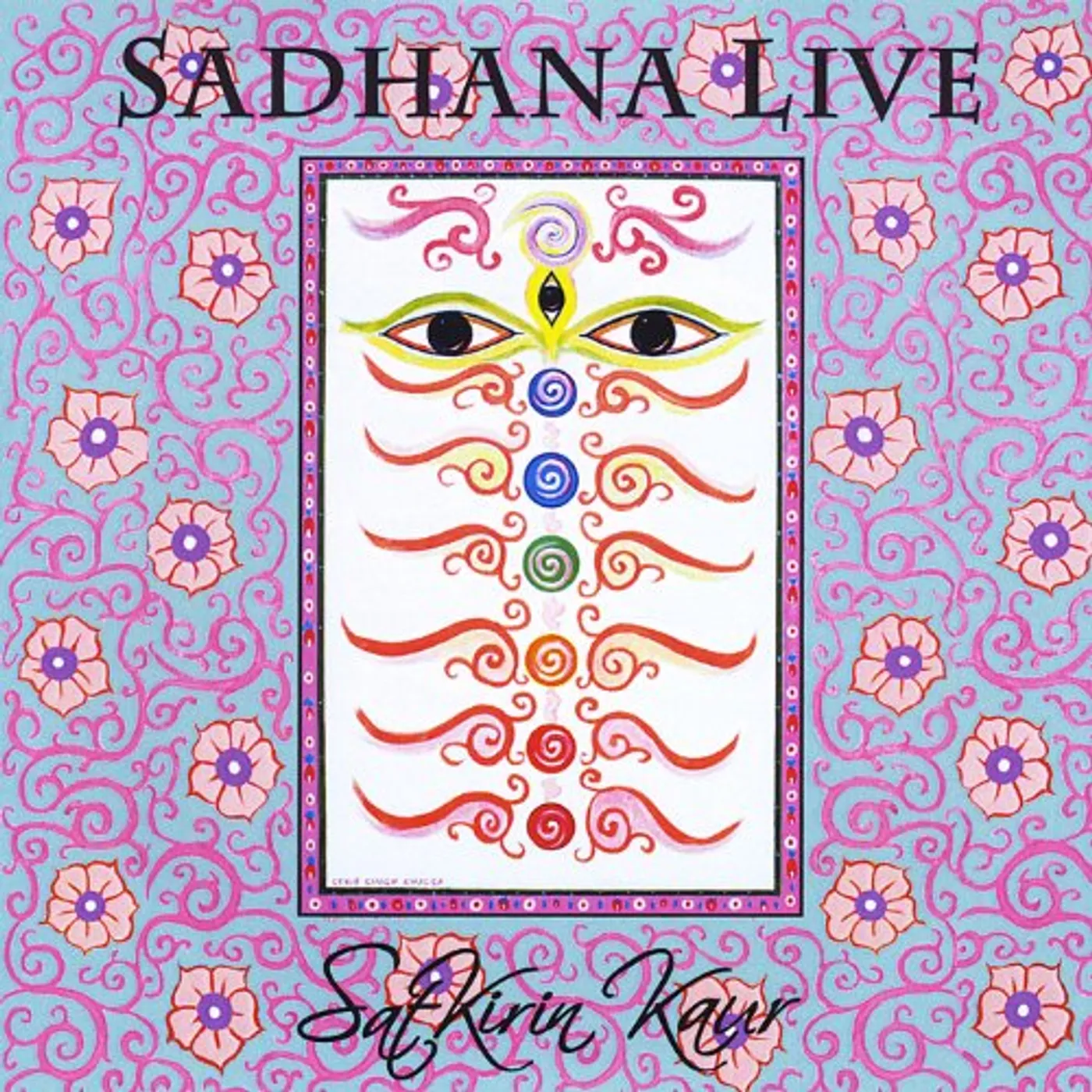Satkirin Kaur Khalsa SADHANA LIVE CD