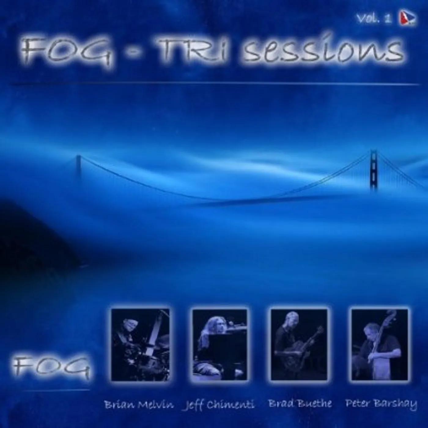 Fog THE TRI SESSIONS VOL. 1 CD