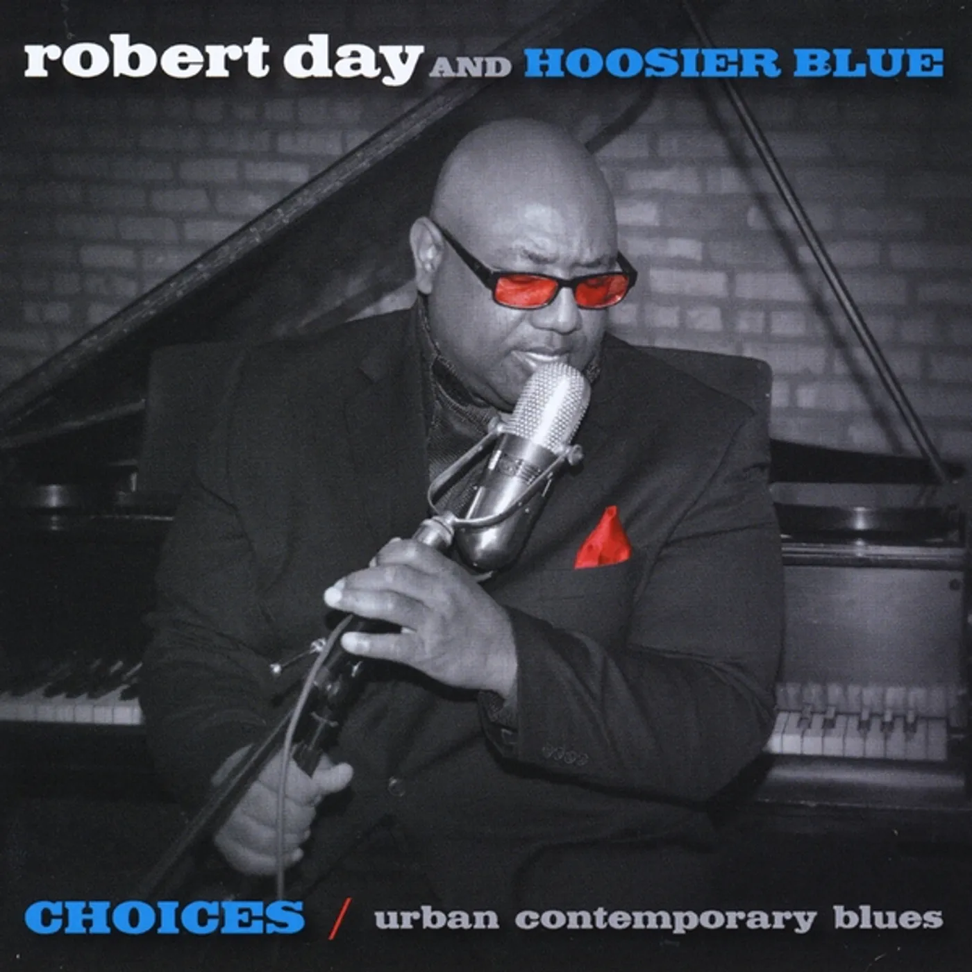Robert Day CHOICES/CONTEMPORARY BLUES CD