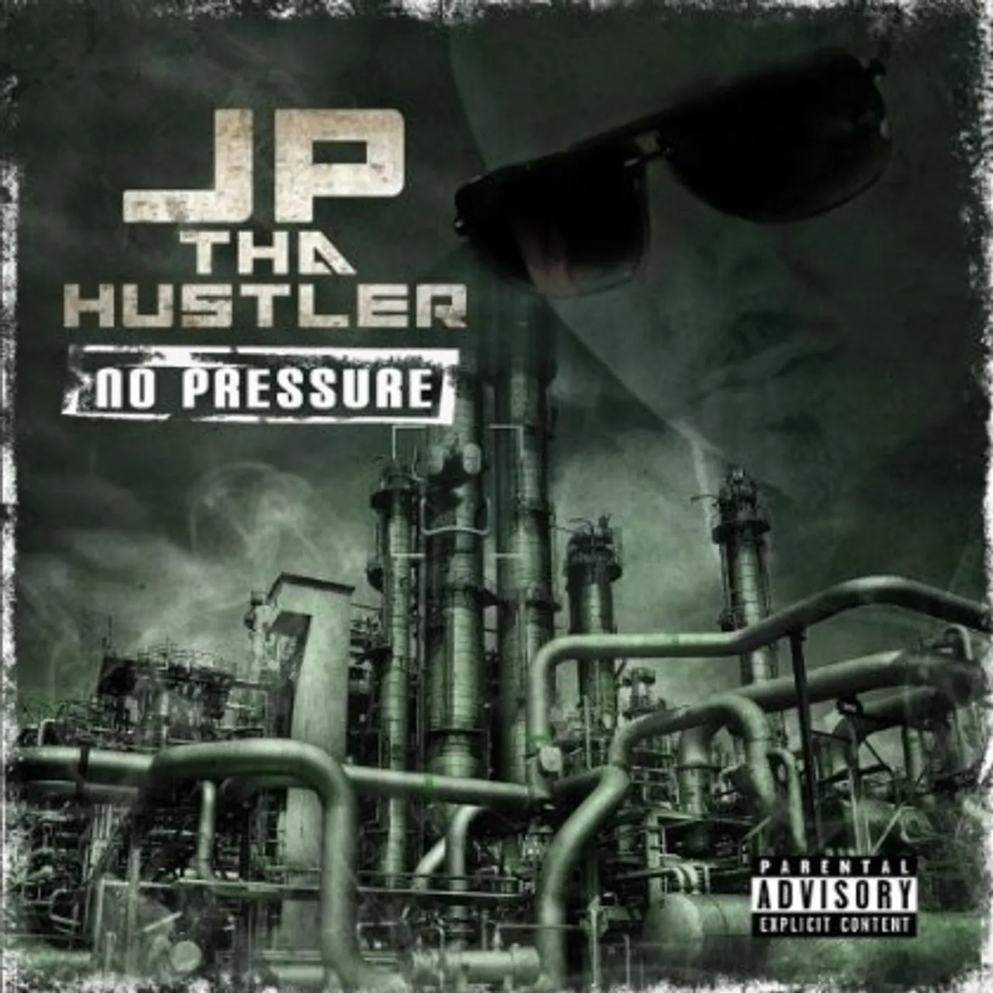 JP Tha Hustler NO PRESSURE CD