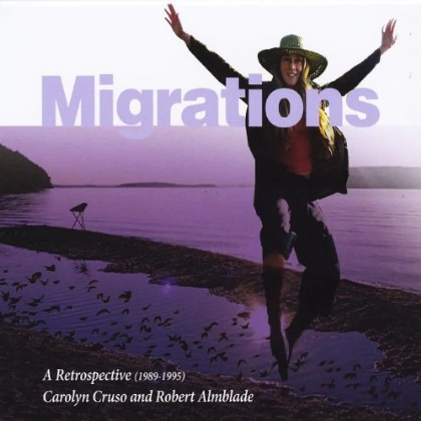 Carolyn Cruso MIGRATIONS: A RETROSPECTIVE (1989-95) CD