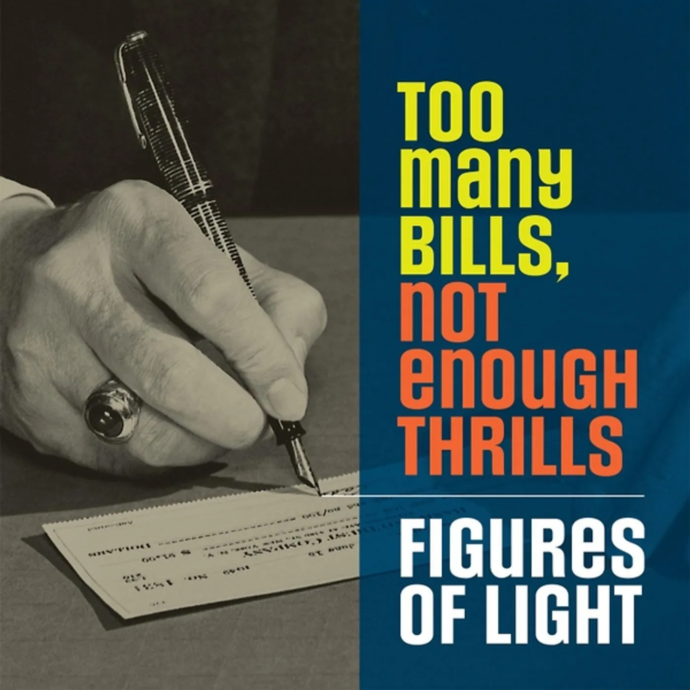 Figures of Light TOO MANY BILLS NOT ENOUGH THRILLS CD