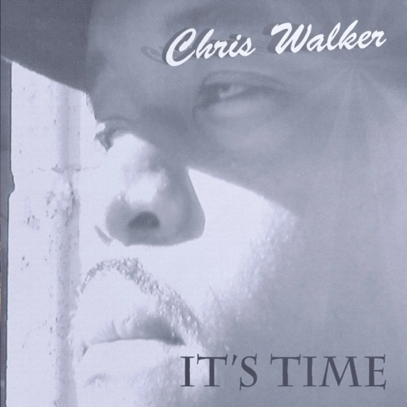 Chris Walker ITS TIME CD