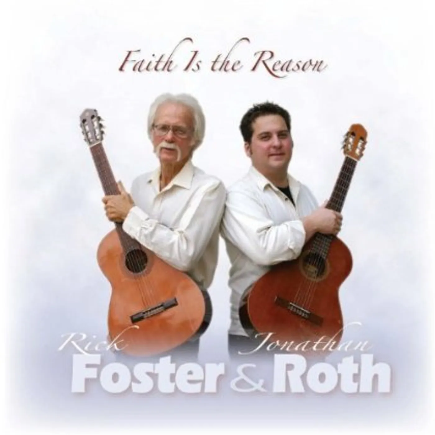 Rick Foster FAITH IS THE REASON CD