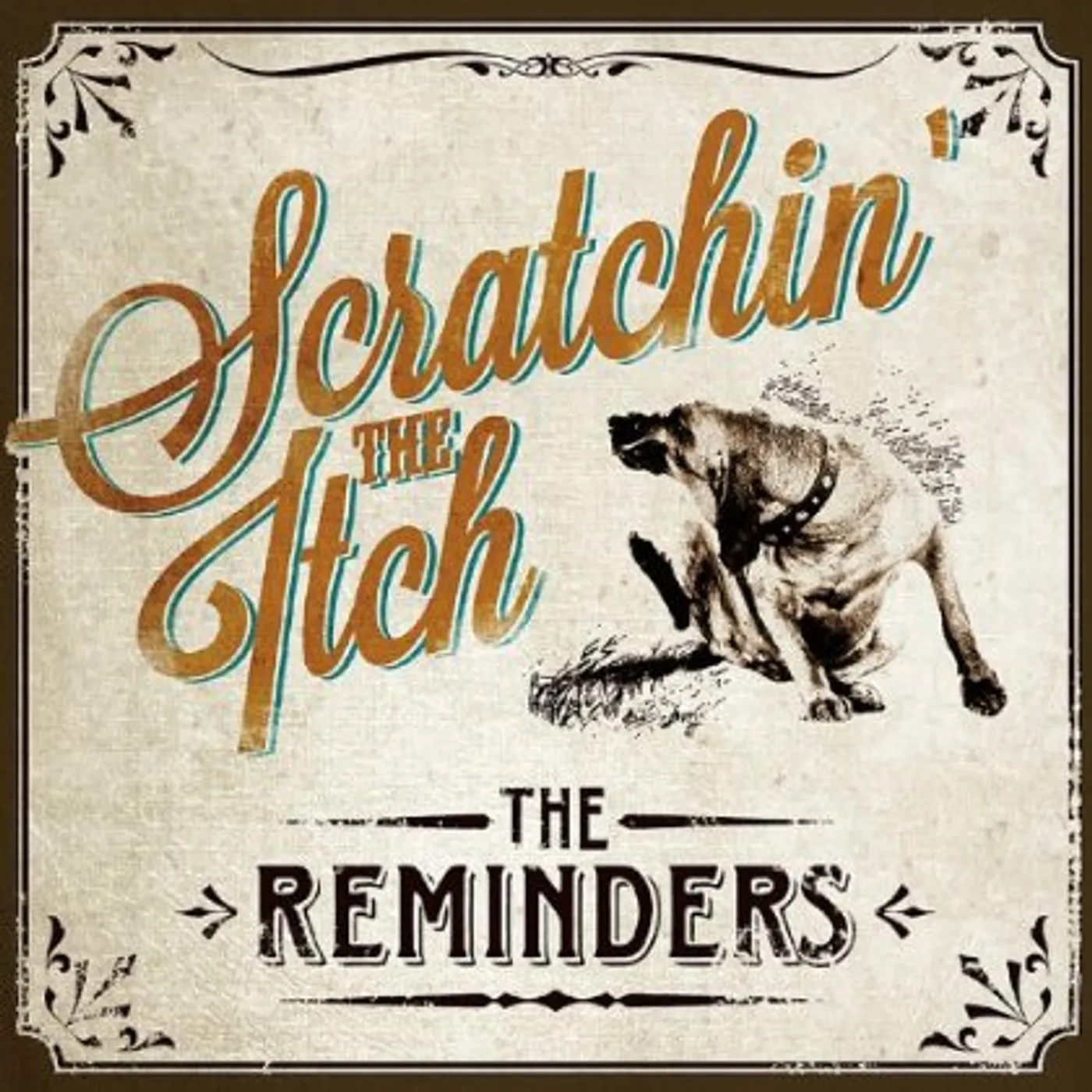 Reminders SCRATCHIN THE ITCH CD
