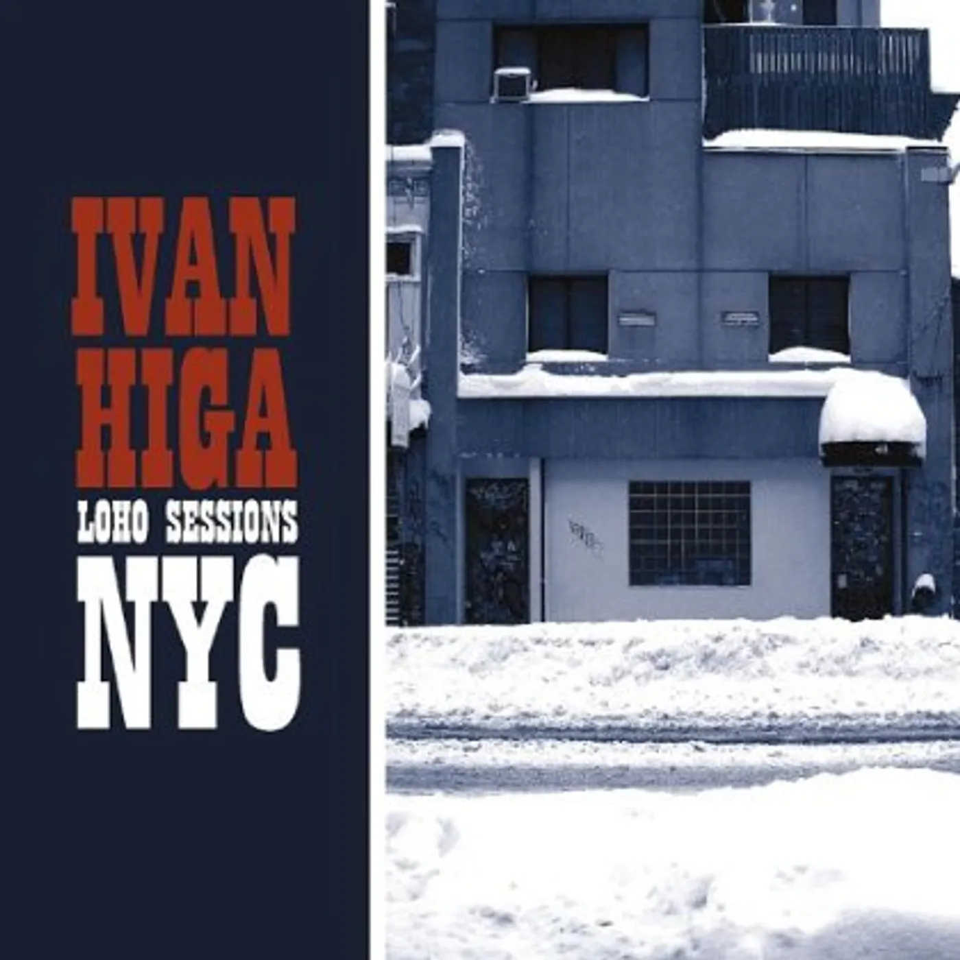 Ivan Higa LOHO SESSIONS NYC CD