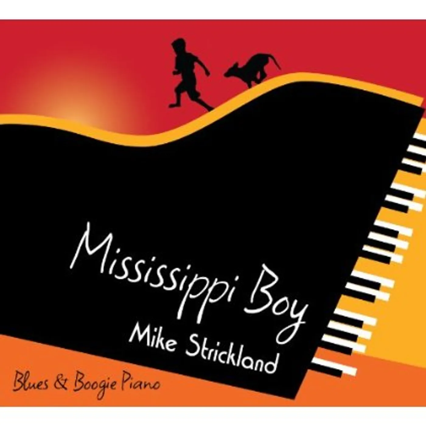 Mike Strickland MISSISSIPPI BOY CD
