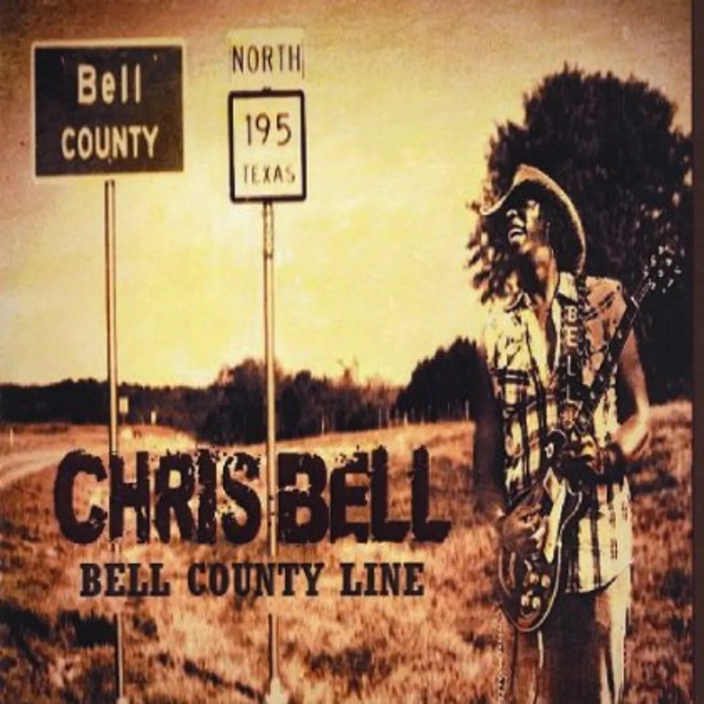 Chris Bell BELL COUNTYLINE CD