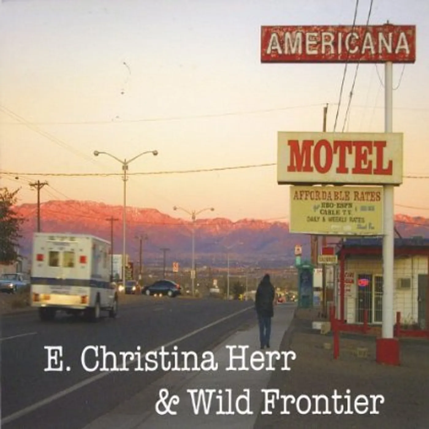 E. Christina Herr & Wild Frontier AMERICANA MOTEL CD