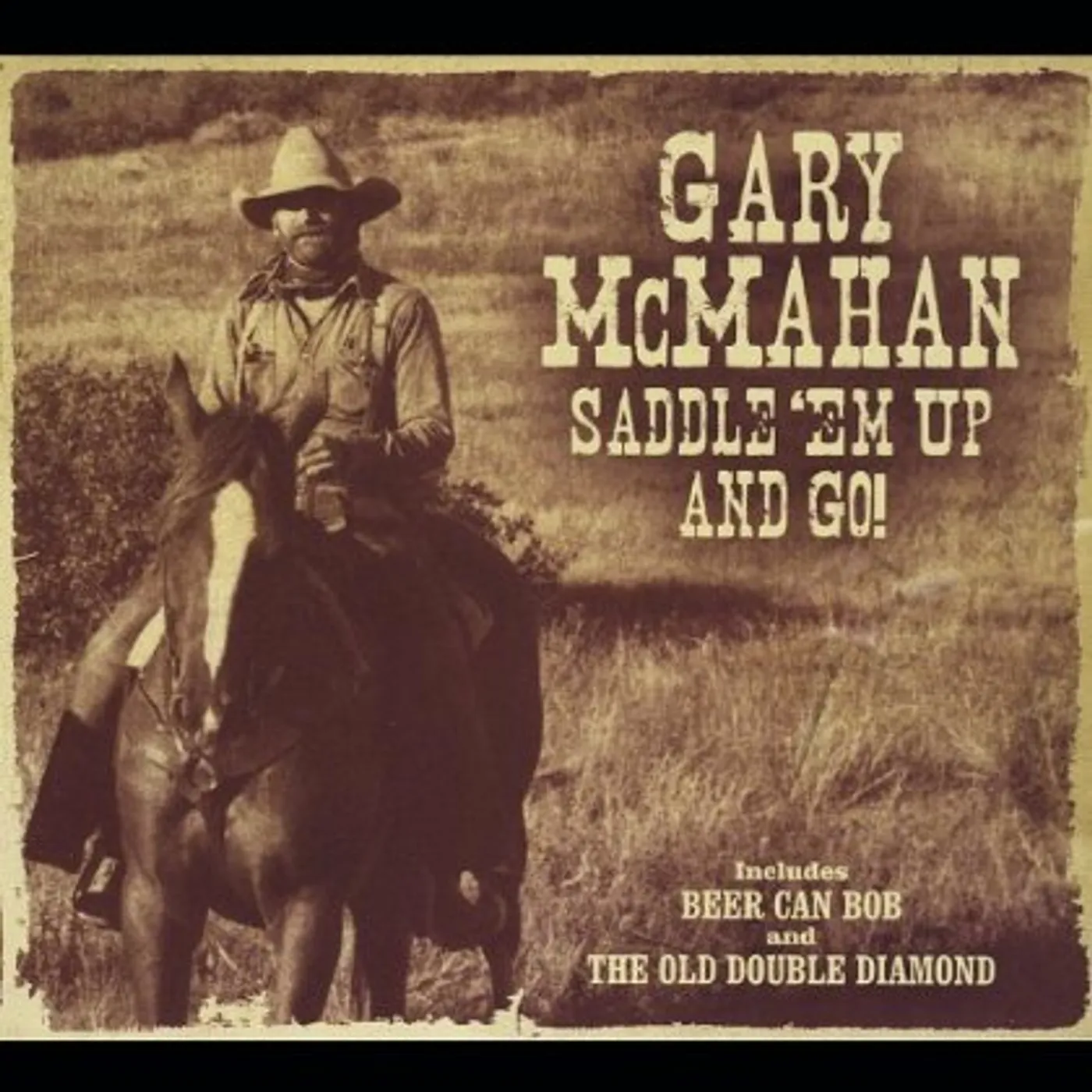 Gary Mcmahan SADDLE EM UP & GO CD