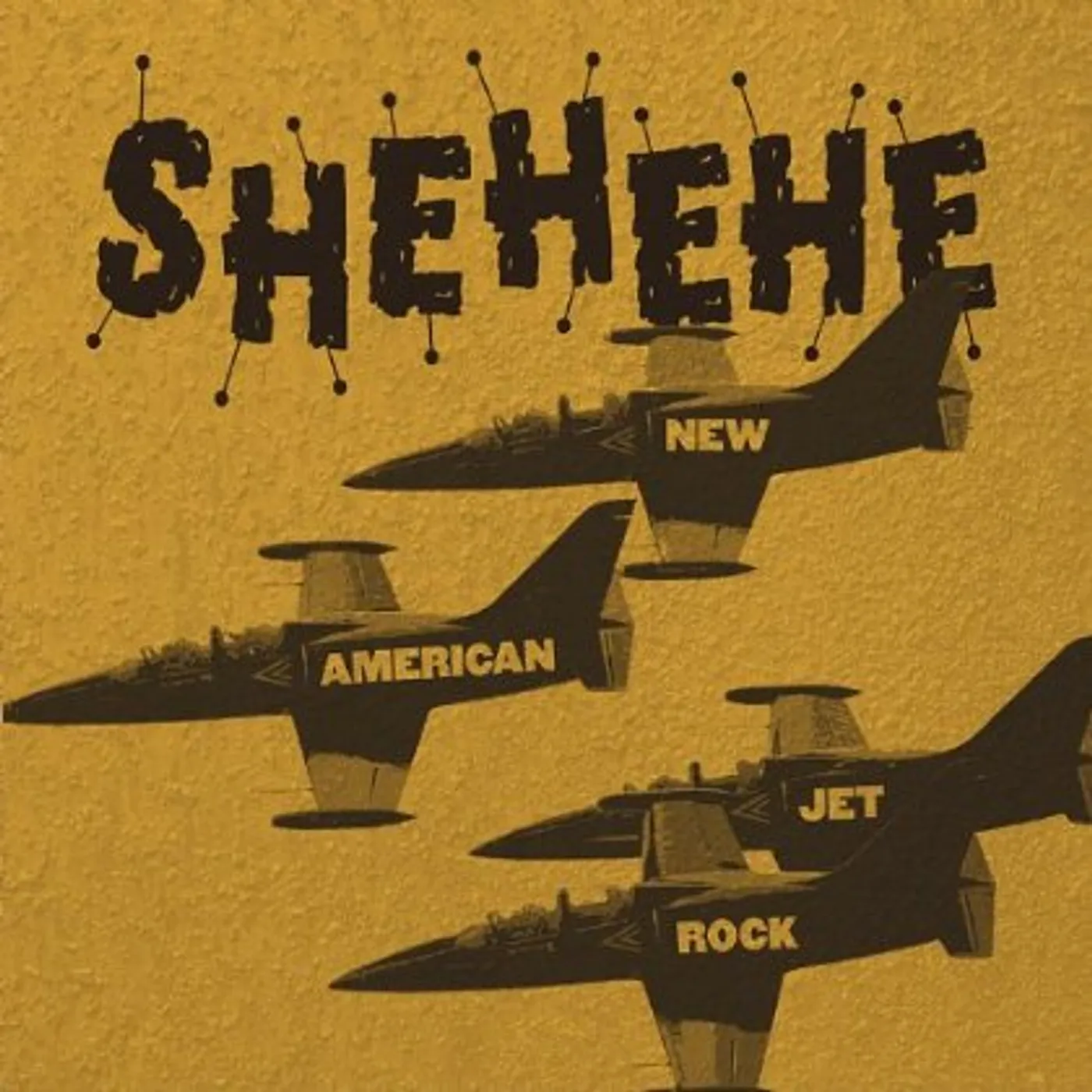 Shehehe NEW AMERICAN JET ROCK CD
