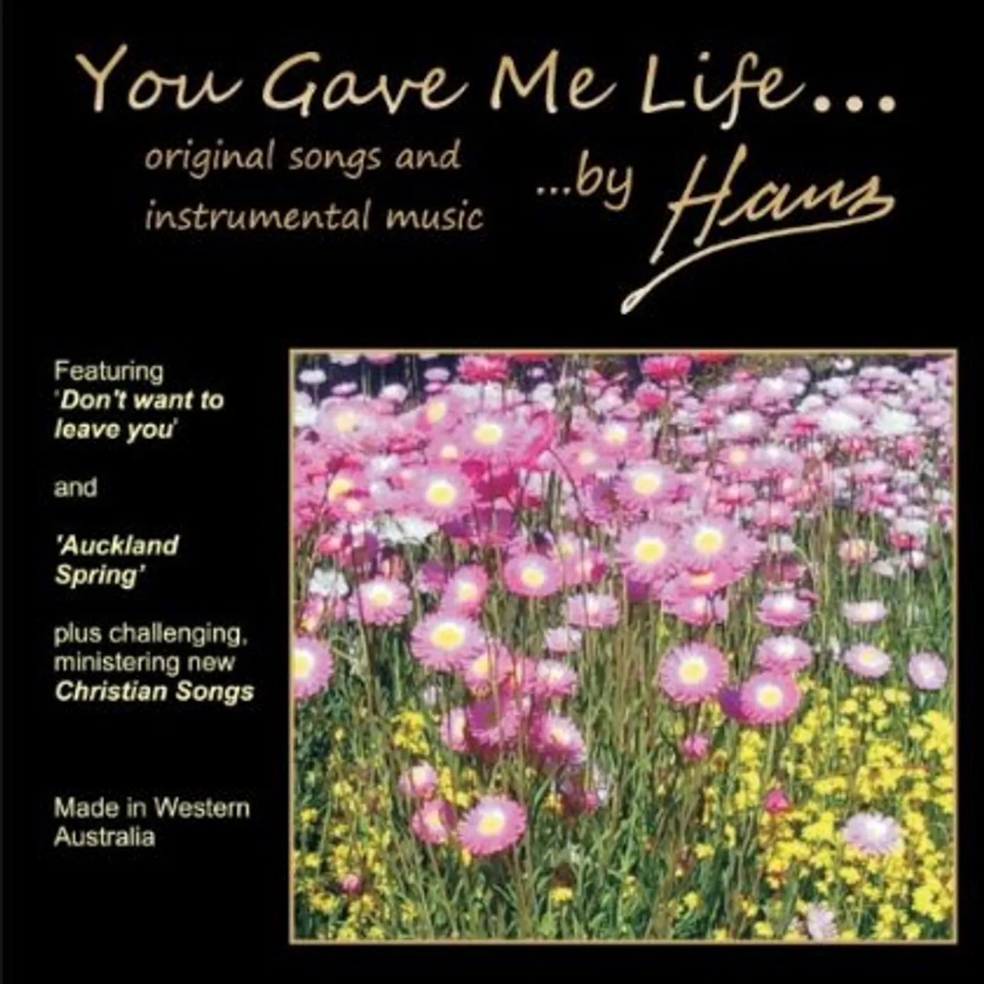 Hans. YOU GAVE ME LIFE CD