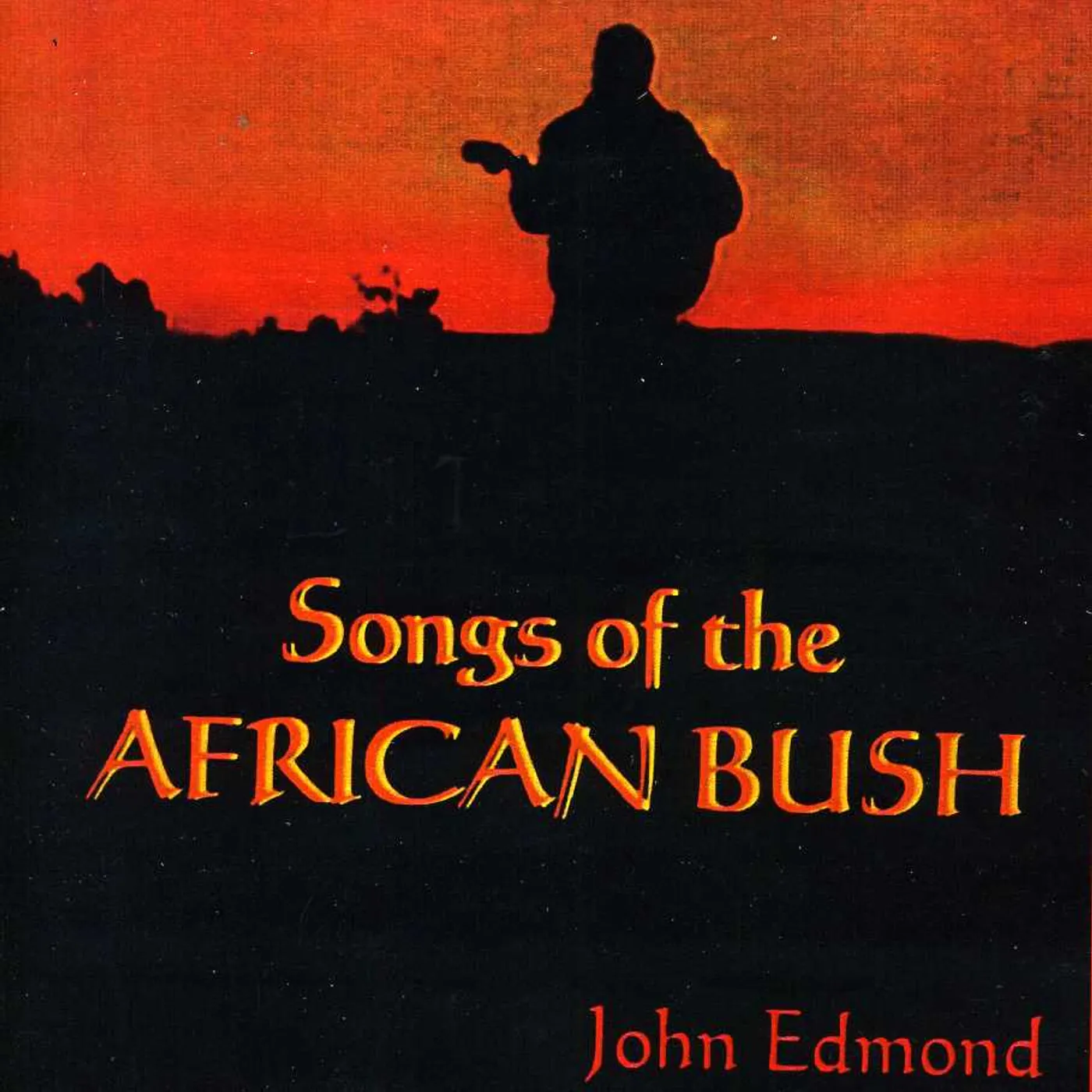 John Edmond SONGS OF THE AFRICAN BUSH CD