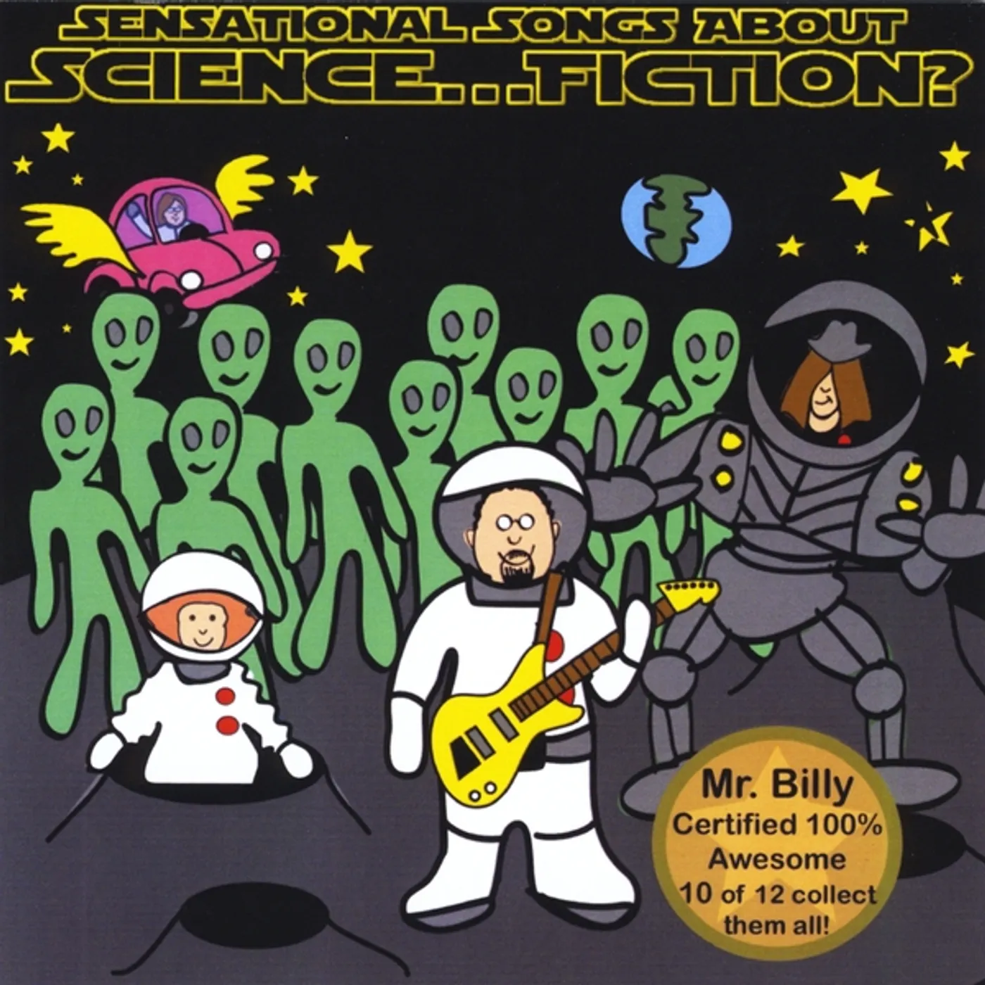 Mr. Billy SENSATIONAL SONGS ABOUT SCIENCE FICTION? CD